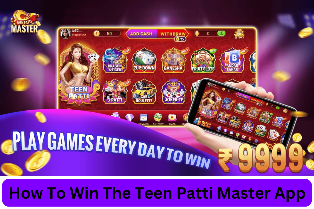 How To Win The Teen Patti Master App